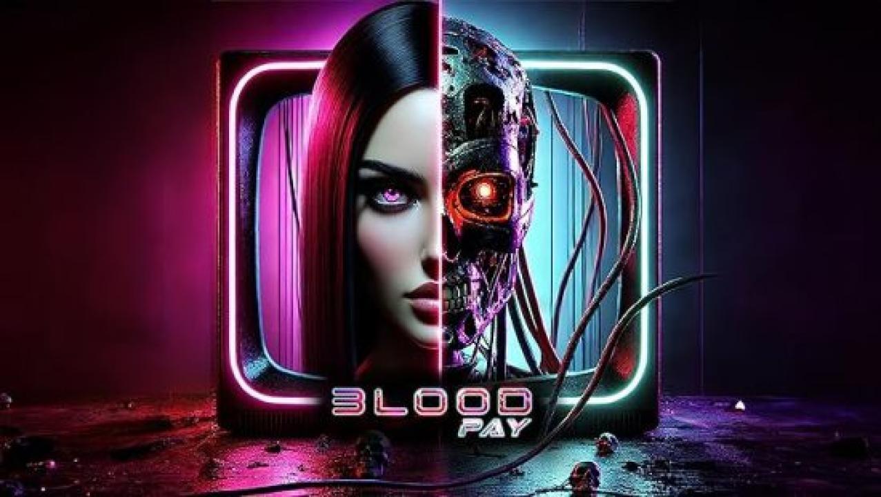 فيلم Blood Pay 2025 مترجم كامل HD