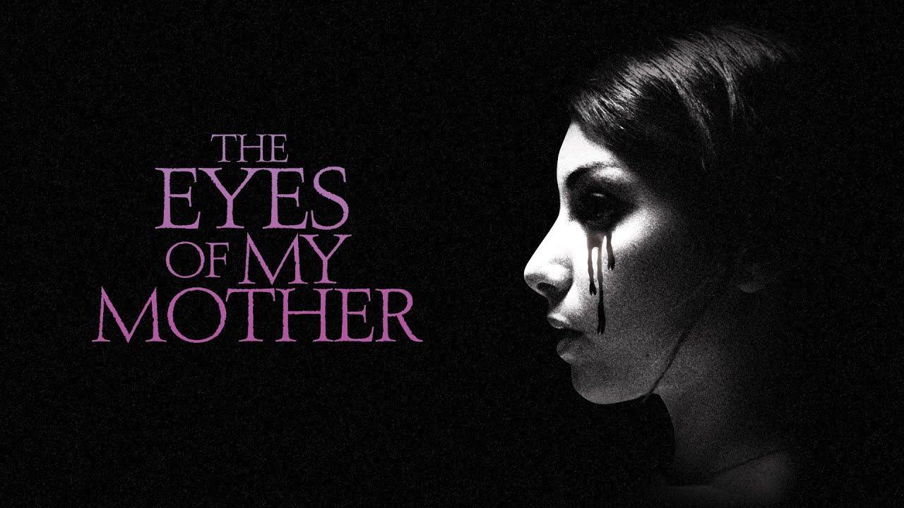 فيلم The Eyes of My Mother 2016 مترجم كامل HD