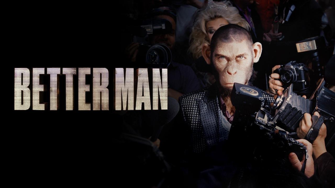فيلم Better Man 2024 مترجم كامل HD
