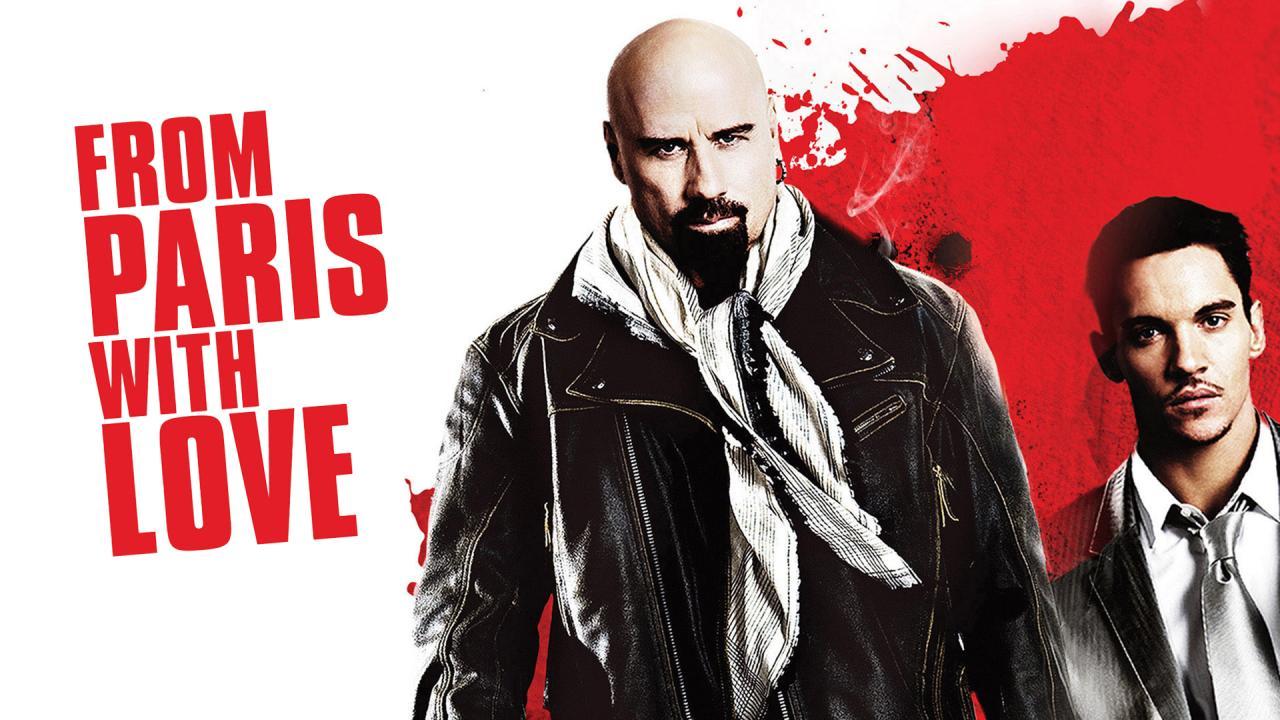 فيلم From Paris with Love 2010 مترجم كامل HD