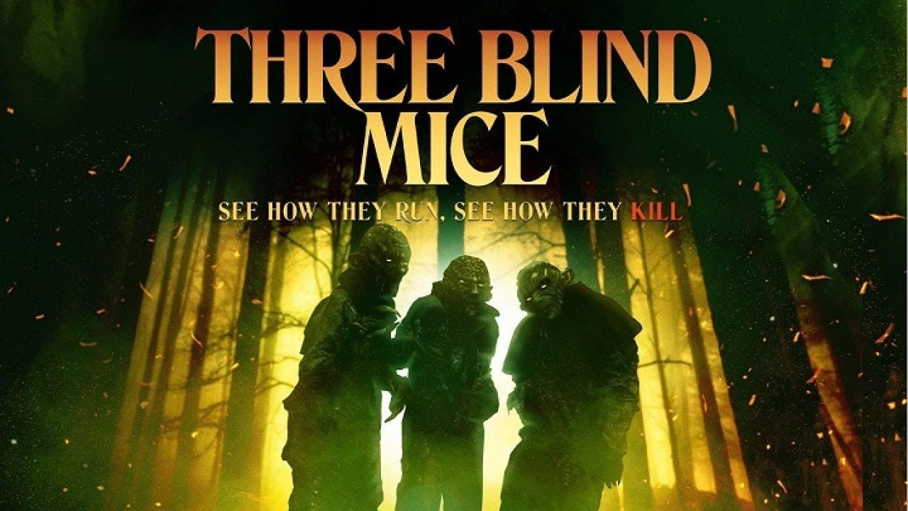 فيلم Three Blind Mice 2023 مترجم كامل HD