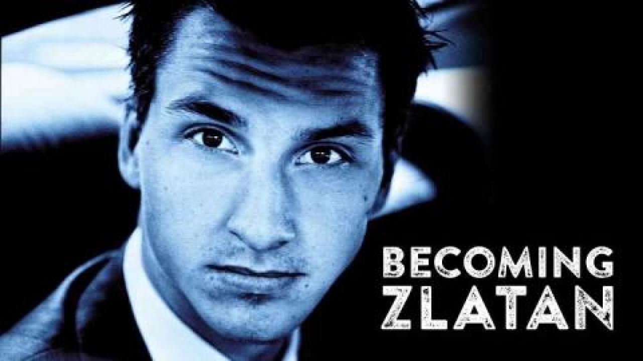 فيلم Becoming Zlatan 2015 مترجم كامل HD