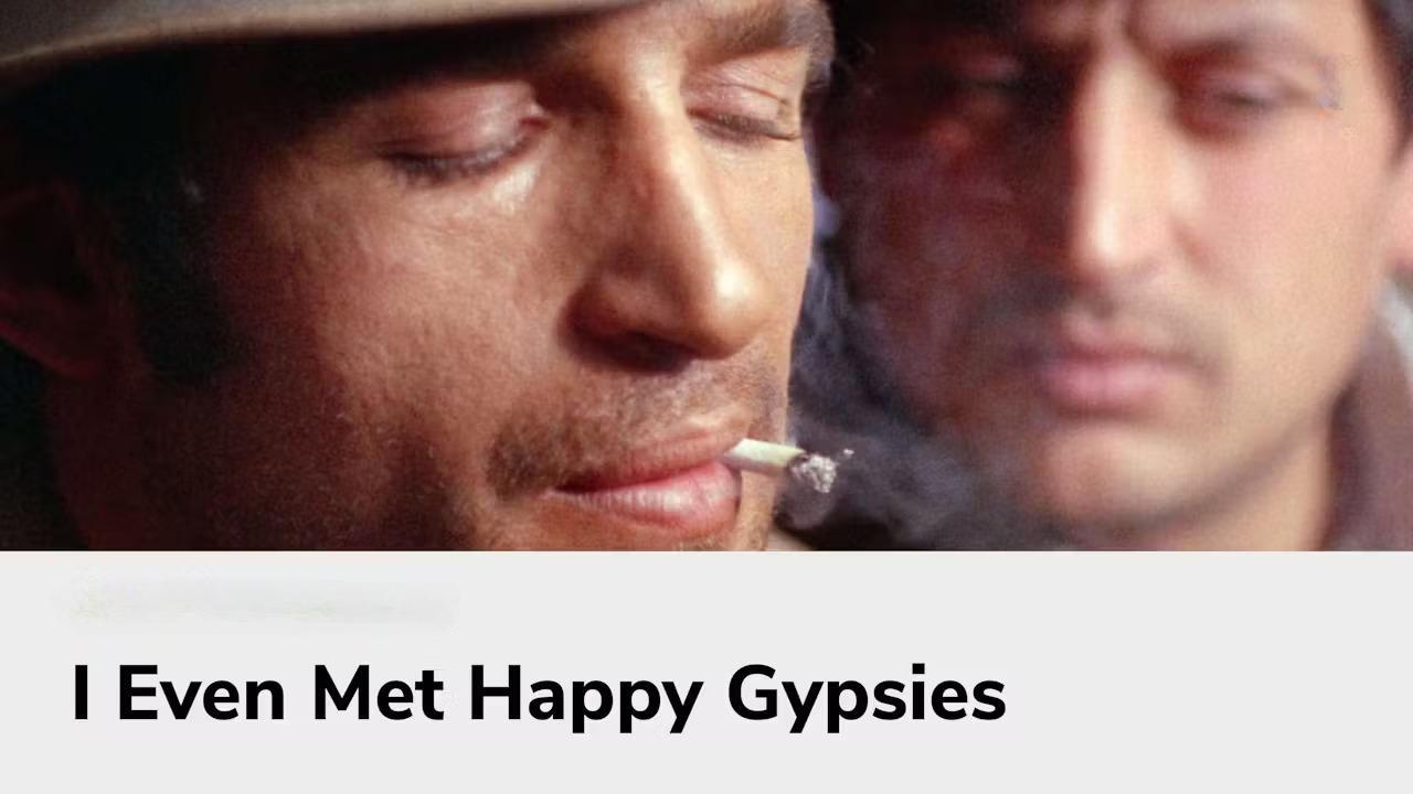فيلم I Even Met Happy Gypsies 1967 مترجم كامل HD