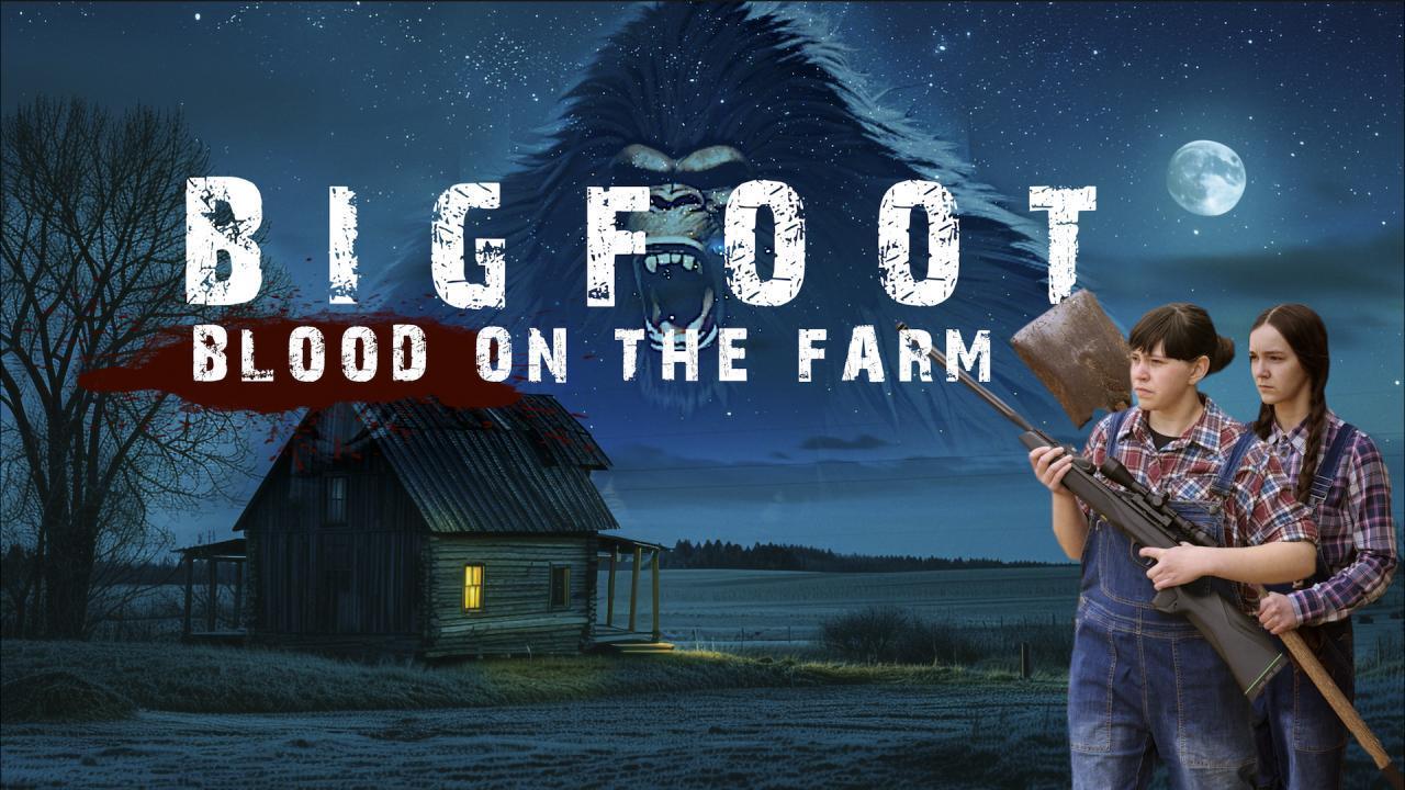 فيلم Bigfoot Blood on the Farm 2025 مترجم كامل HD