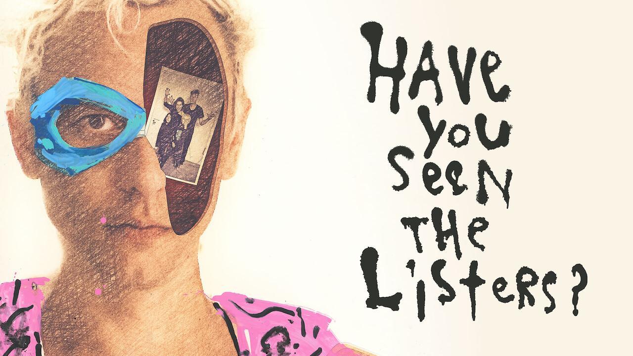 فيلم Have You Seen the Listers 2017 مترجم كامل HD