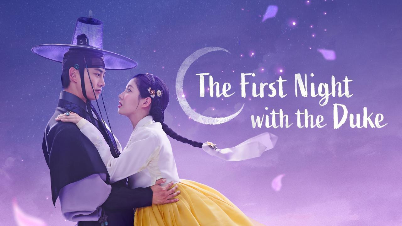 مسلسل The First Night with the Duke الحلقة 10 العاشرة مترجمة