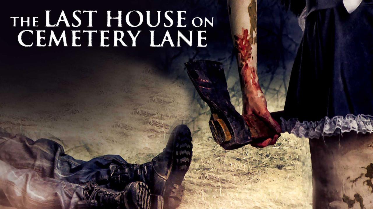 فيلم The Last House on Cemetery Lane 2015 مترجم كامل HD