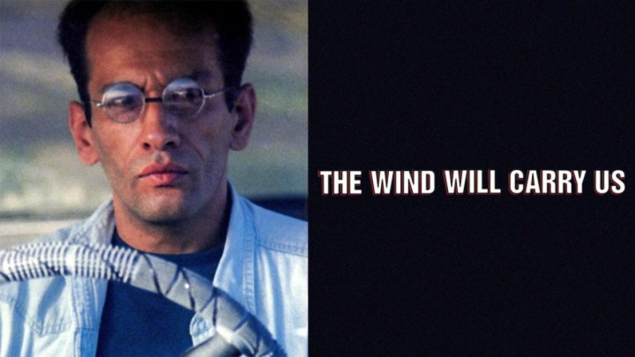 فيلم The Wind Will Carry Us 1999 مترجم كامل HD