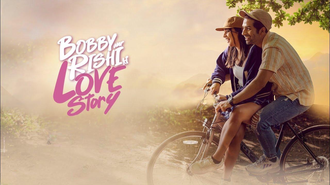 فيلم Bobby Aur Rishi Ki Love Story 2024 مترجم كامل HD