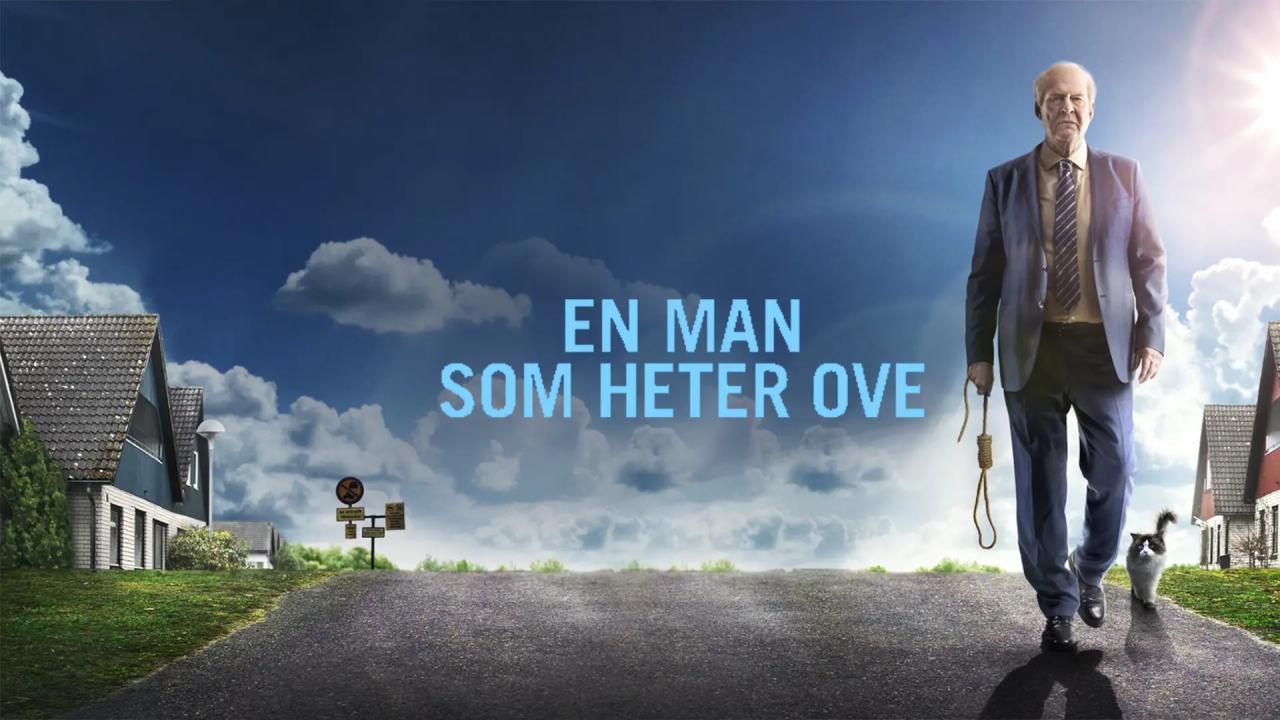 فيلم En Man Som Heter Ove 2015 مترجم كامل HD