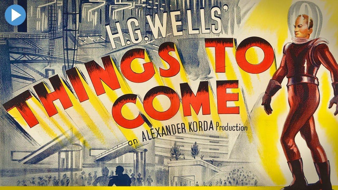 فيلم Things to Come 1936 مترجم كامل HD