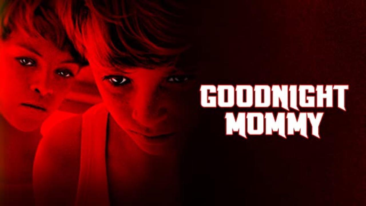 فيلم Goodnight Mommy 2014 مترجم كامل HD